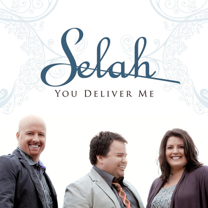 Selah - You Deliver Me