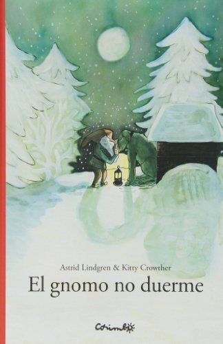 El Gnomo Que No Duerme (Spanish Edition)