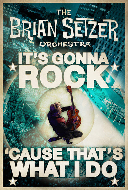 The Brian Setzer Orchestra: It's Gonna Rock, Cause That's What...
