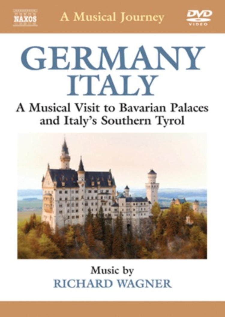 A Musical Journey: Germany/Italy - Bavarian Palaces...