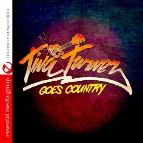 Tina Turner Goes Country (Digitally Remastered)