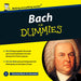 Bach-Bach For Dummies