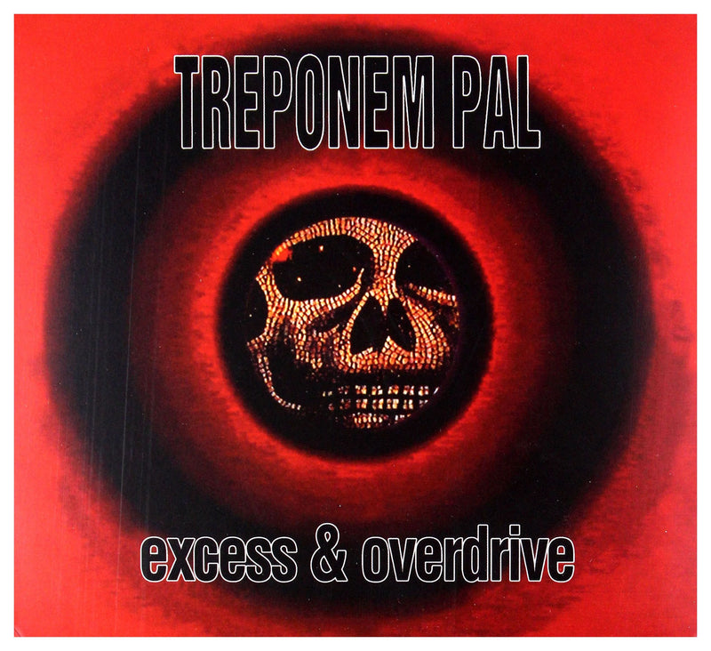 Excess and Overdrive