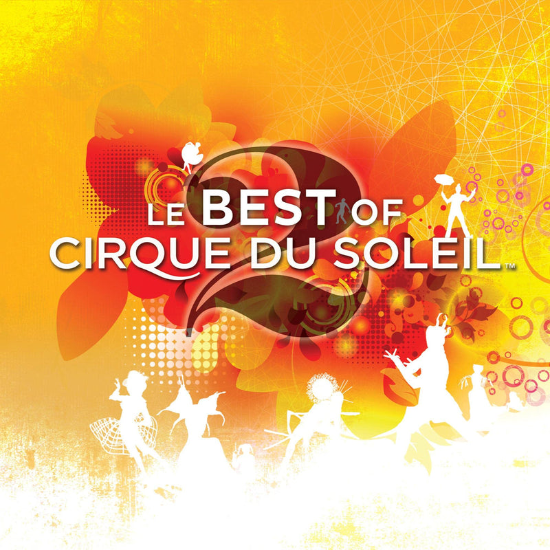 Le Best Of Cirque Du Soleil 2