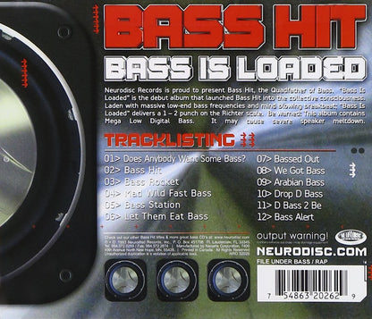 Bass Hit-Bass Is Loaded