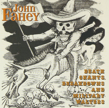 Death Chants, Breakdowns and Military Waltzes