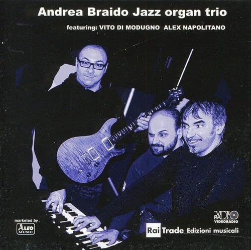 Andrea Braido Jazz Organ Trio