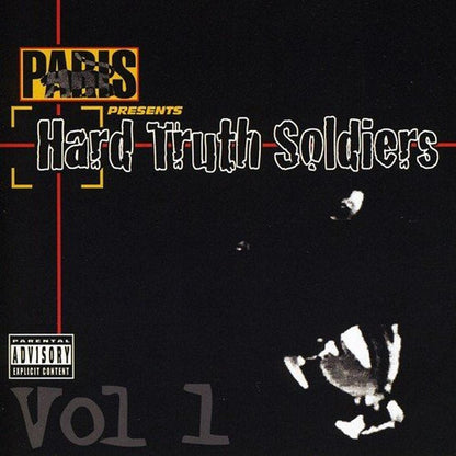 Paris Presents: Hard Truth Soldiers, Vol. 1  Explicit Lyrics