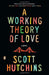 A Working Theory Of Love
