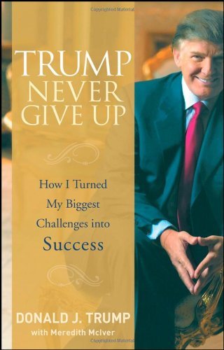 Trump Never Give Up