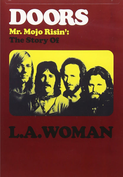The Doors: Mr. Mojo Risin': The Story of L.A. Woman