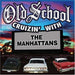 Old School Cruzin' With the Manhattans