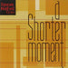 Shorter Moment