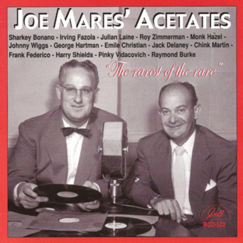 Joe Mares' Acetates