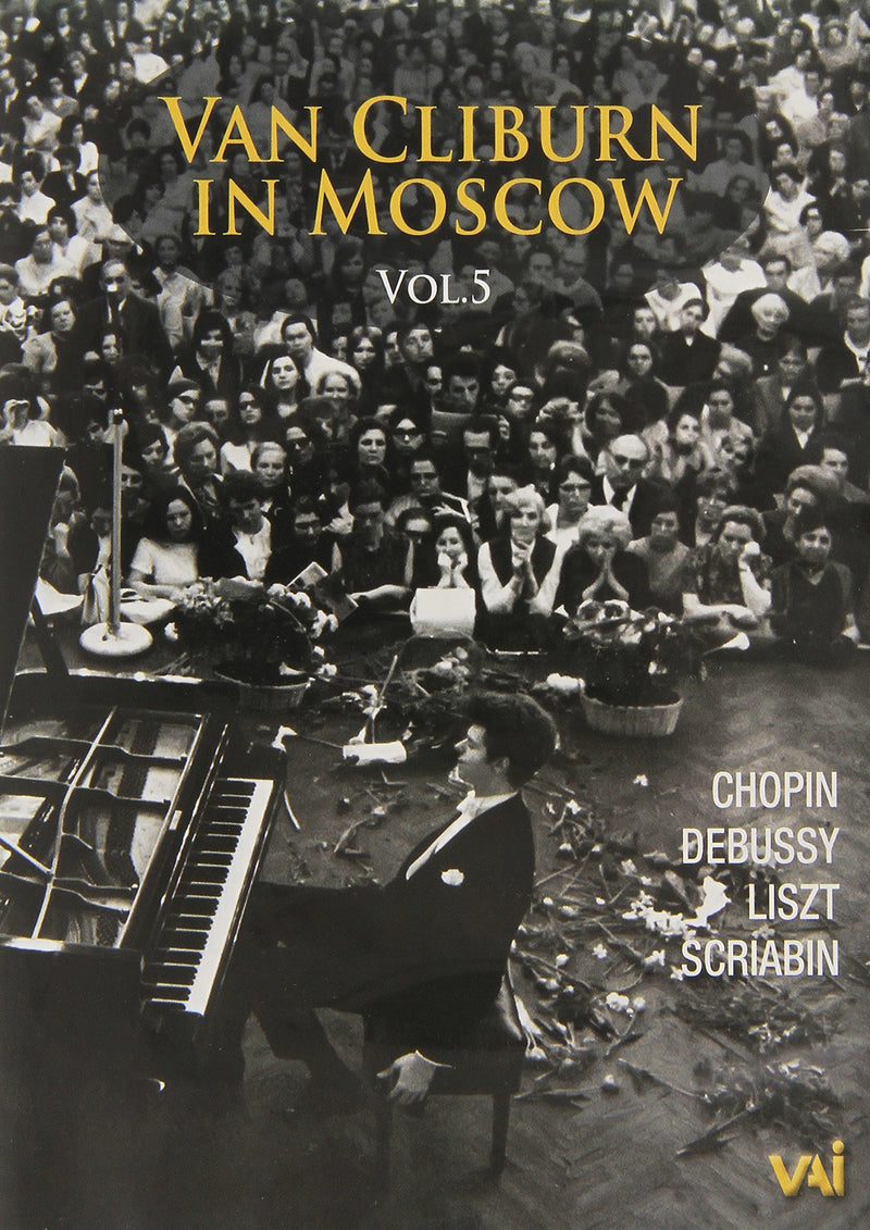 Van Cliburn in Moscow: Volume 5