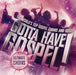 Gotta Have Gospel: Ultimate Choirs