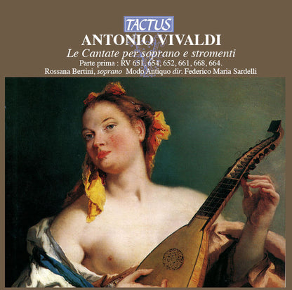 Antonio Vivaldi: Le Cantate Per Soprano E Stromenti