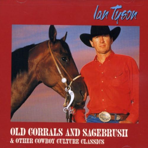 Ian Tyson-Old Corrals & Sage Brush