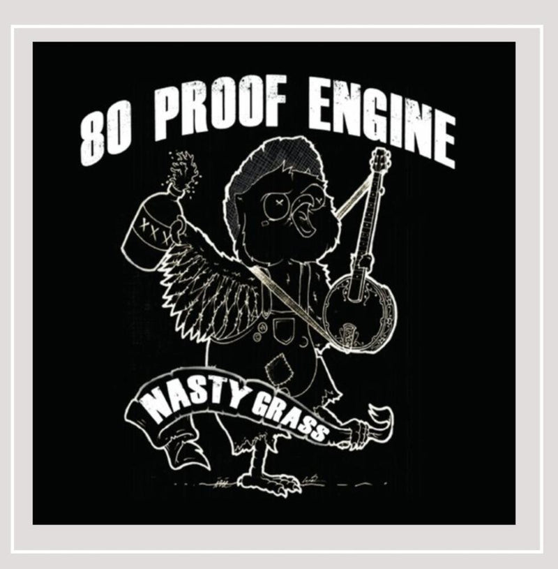80 Proof Engine : Nastygrass