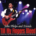 Till My Fingers Bleed