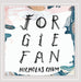 Forgiefan   explicit_lyrics