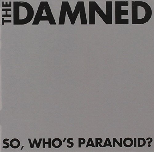 `Damned-So, Who`S Paranoid`