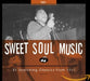 Sweet Soul Music 31 Scorching Classics 1961