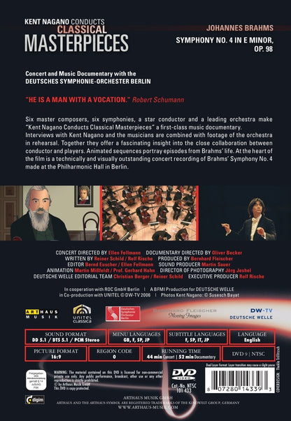 Kent Nagano Conducts Classical Masterpieces: Brahms Symphony No. 4