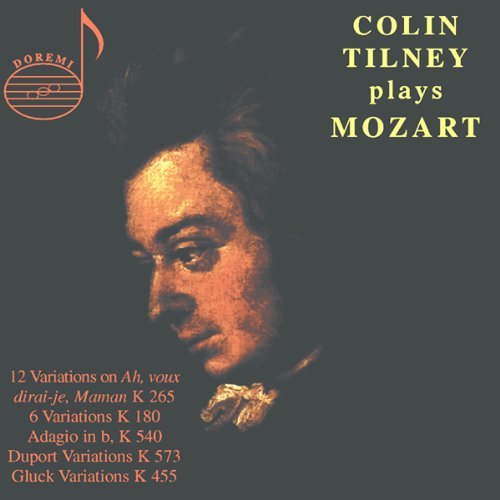 Colin Tilney Plays Mozart Vol. 1