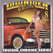 Lowrider Oldies Chrome Volume 8