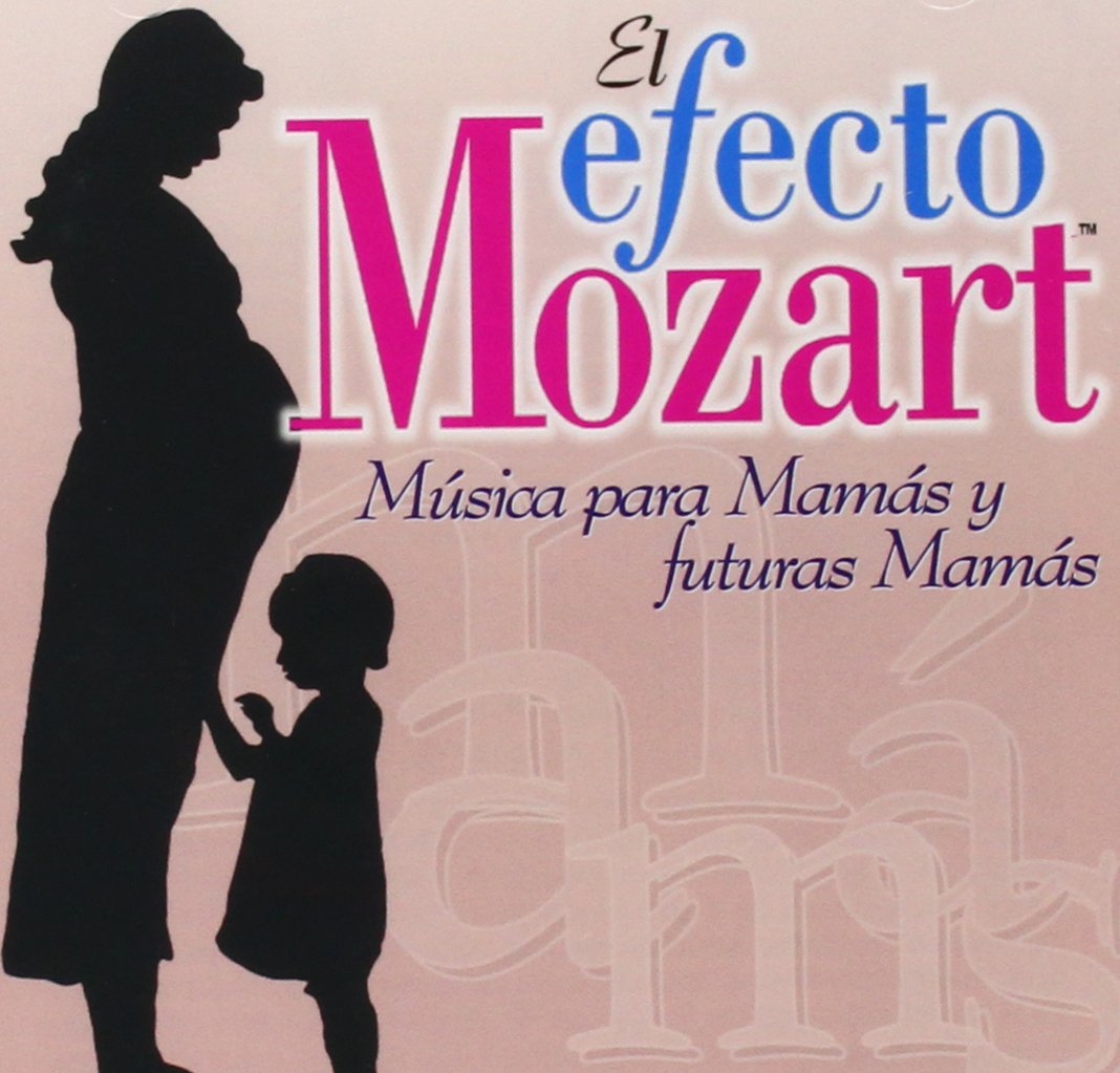 Efecto Mozart: Musica Para Mamas & Futuras / Various