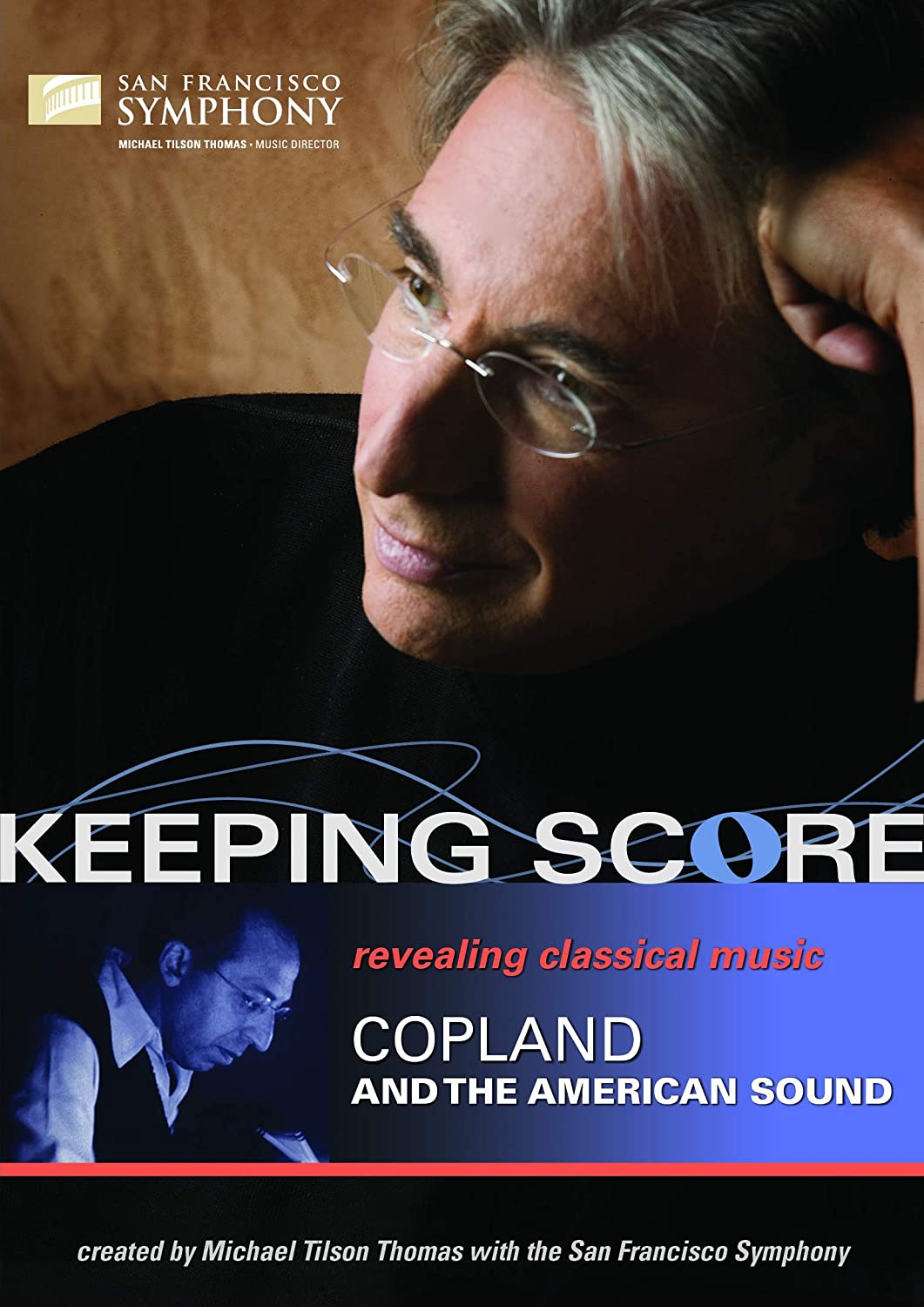Keeping Score - Copland and the American Sound