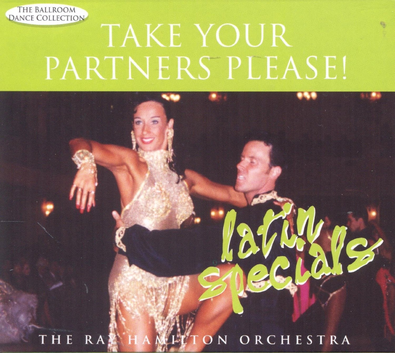 Take Your Partners Please - Latin Specials: the Ballroom Dance Collection