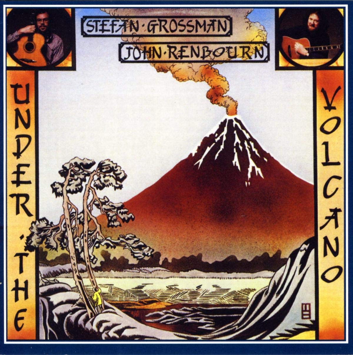 John & Stefan Grossman Renbourn - Under The Volcano