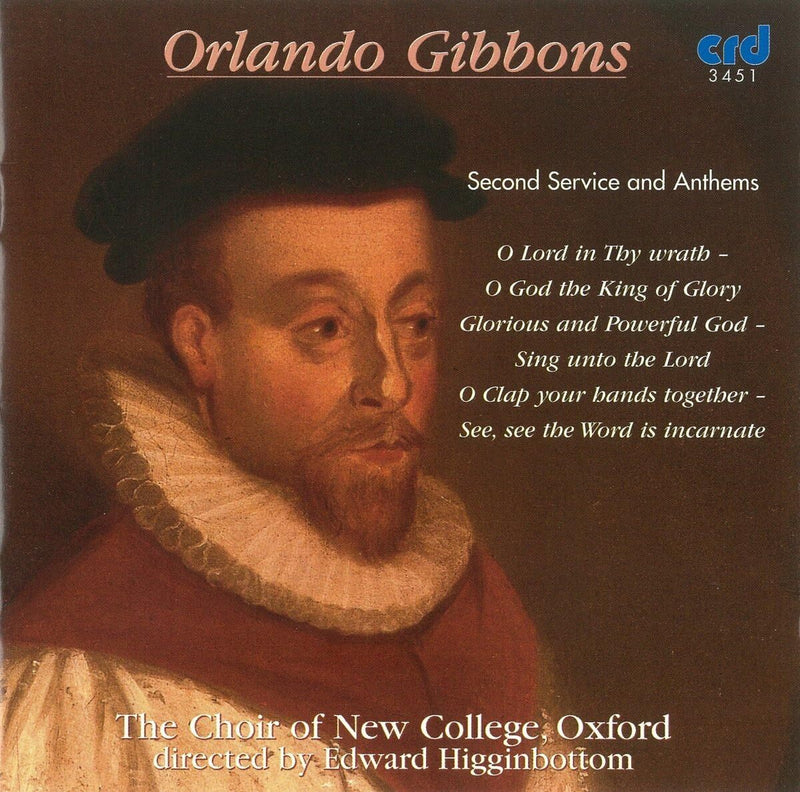 Orlando Gibbons: Second Service and Anthems