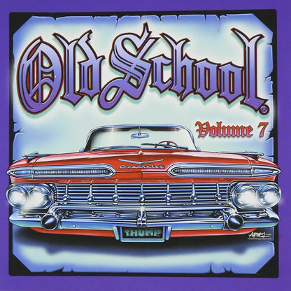 Old School 7 (Lowrider Magazine Soundtrac