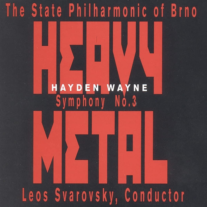 Hayden Wayne: Symphony No. 3 'Heavy Metal'