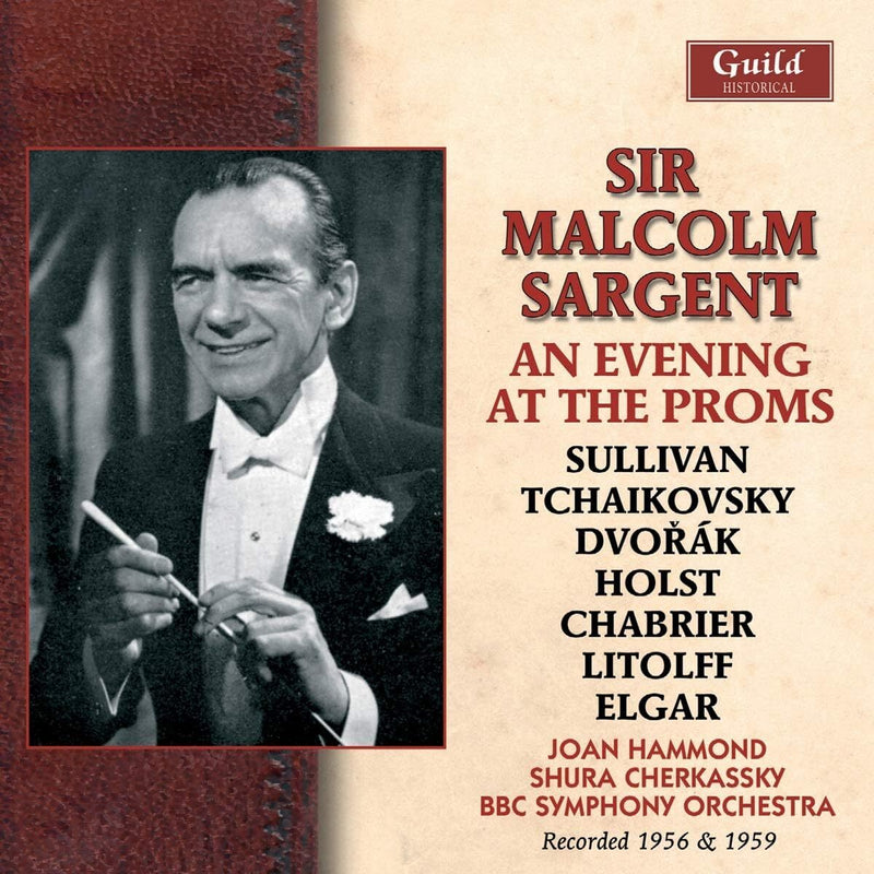 Sir Malcolm Sargent: An Evening at the Proms