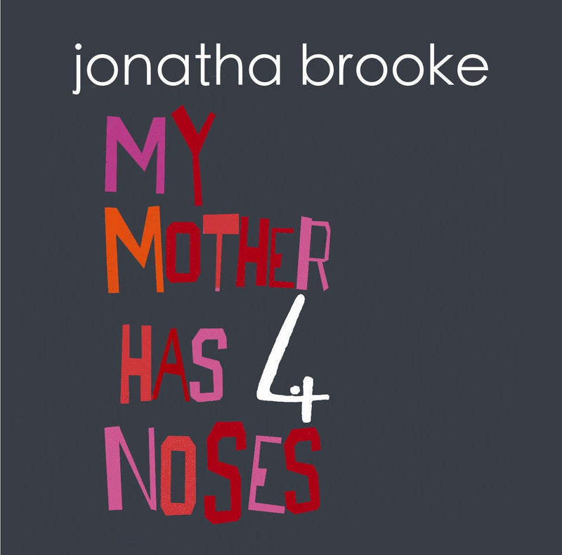 My Mother Has Four Noses