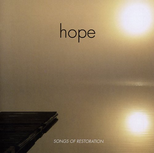 Hall Larry - Hope: Songs Of Restoration