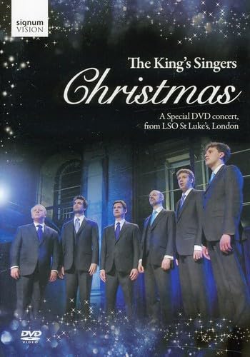 The King's Singers: Christmas - A special DVD concert performed from LSO ST Luke's, London (BONUS FEATURE: Life as a King's Singer)