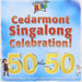 Cedarmont Singalong Celebration