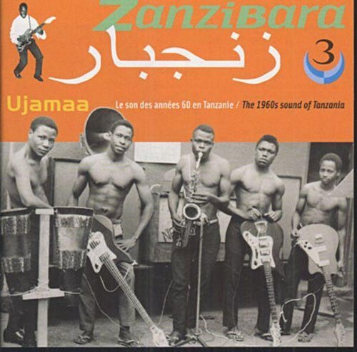 Zanzibara Vol. 3 - Ujamaa