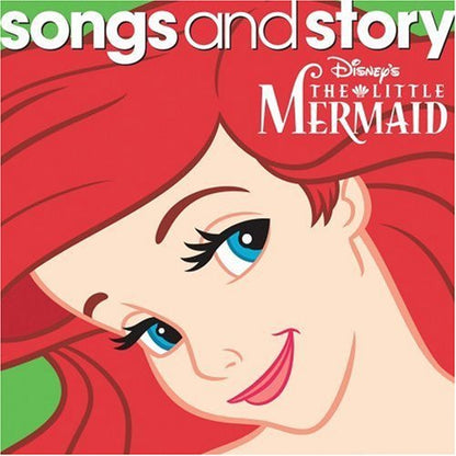 Songs and Story: The Little Mermaid