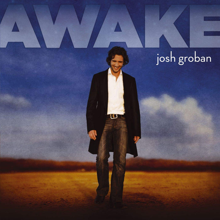 JOSH GROBAN-AWAKE