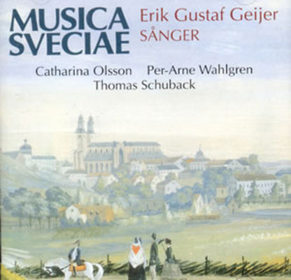 Erik Gustaf Geijer: Sanger