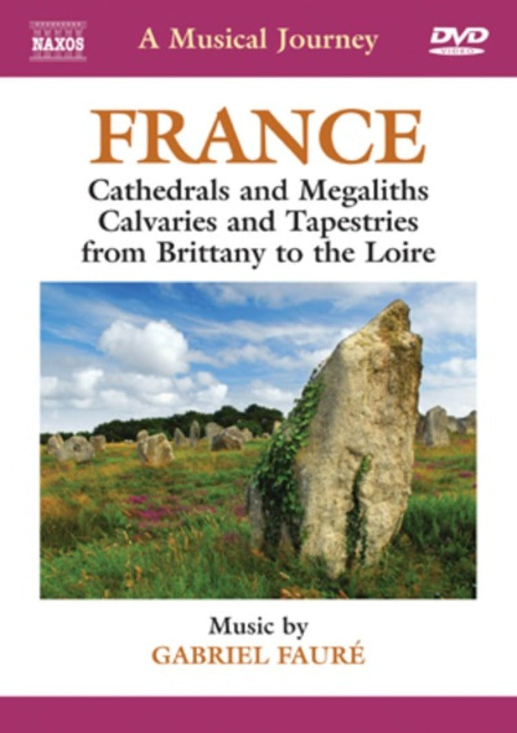 A Musical Journey: France - Cathedrals and Megaliths,...