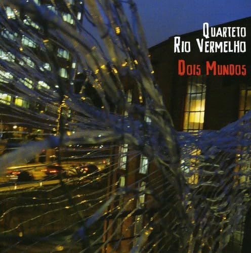 Quarteto Rio Vermelho - Dois Mundos