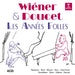 Wiéner et Doucet - Les Années Folles