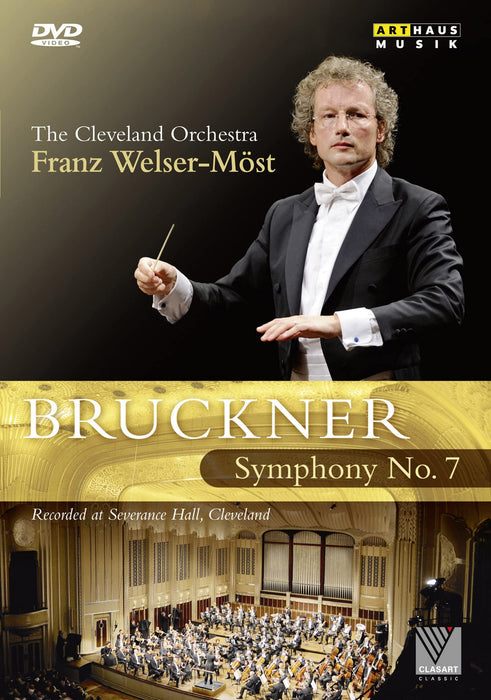 Bruckner: Symphony No.7 (Live Recording From The Severance Hall; Cleveland; 2008)